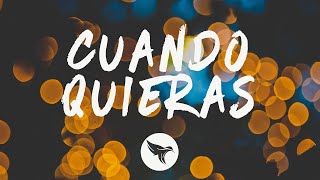 Rels B - CUANDO QUIERAS (Letra / Lyrics)