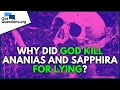 Why did God kill Ananias and Sapphira for lying?  |  GotQuestions.org