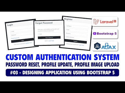 03 Custom Authentication System Using Laravel 8 Bootstrap 5 Ajax | Designing Application
