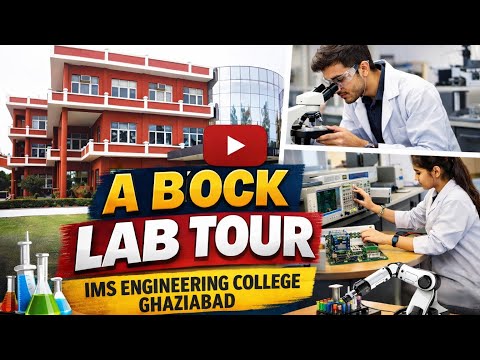 Inside A Block Labs | IMS Engineering College Ghaziabad