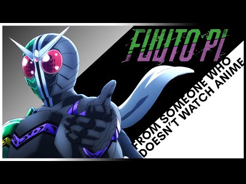 Fuuto PI - From a Kamen Rider fan who doesn't watch anime | Marcosatsu