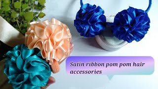 Satin ribbon pom pom hair accessories | Satin ribbon hair accessories | Hair accessories