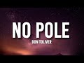 Don Toliver No Pole Lyrics