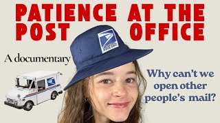 PATIENCE at the POST OFFICE