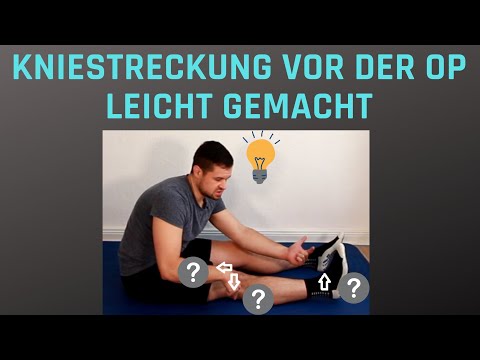 Vorbereitung auf die Kreuzband OP - Kniestreckung fühlen lernen
