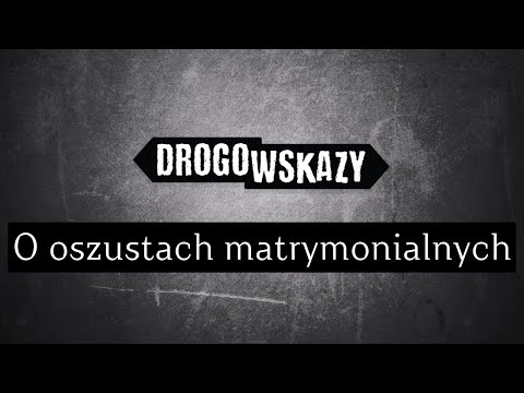 O oszustach matrymonialnych | Drogowskazy