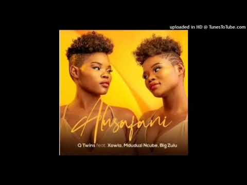 Q Twins ft Xowla Mduduzi Ncube & Big Zulu Alusafani
