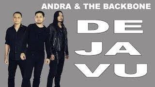 Andra and The Backbone - DEJA Vu (Lyrics)