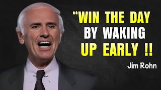 Wake Up Early, Start Your Day Right - Jim Rohn Motivational Speech