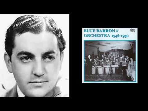 Blue Barron - Cuban Pete