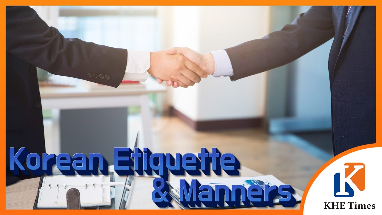 Let's learn about Korean etiquette and manners — Korea Higher Education Times