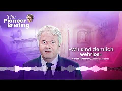 Albrecht Broemme: „Wir sind ziemlich wehrlos“ | The Pioneer Briefing | 23. März 2022
