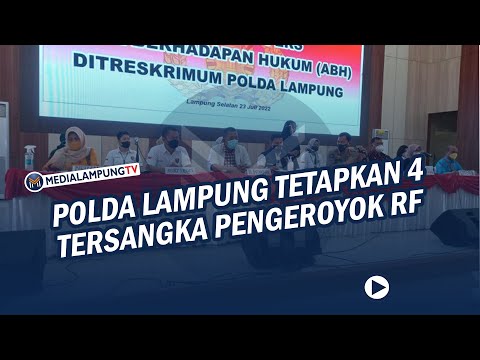 Polda Lampung Tetapkan 4 Tersangka Pengeroyok RF