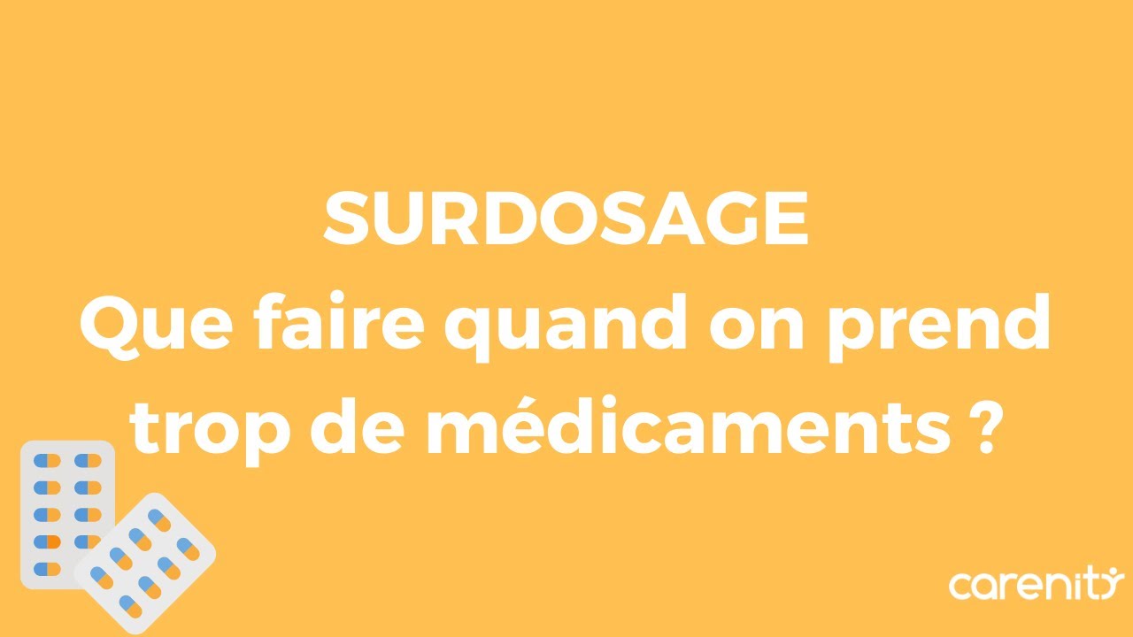 Surdosage : que faire quand on prend trop de médicaments 