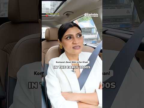 Why Konkona Never Said No To A Film With Irrfan Khan?| Mashable India