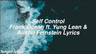 Self Control || Frank Ocean Lyrics