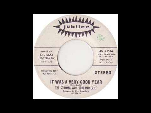 The Sonoma With Tom Muncrief - It Was A Very Good Year (1969)
