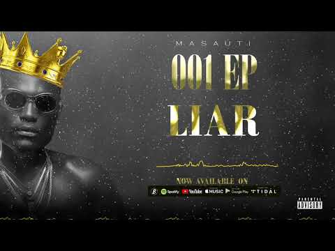 Masauti ft Tanasha Donna - Liar ( Official Audio ) FOR SKIZA SMS 'SKIZA 7638494' TO 811