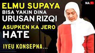 Download lagu ELMU YAKIN DINA URUSAN RIZQI | ABUYA UCI TURTUSI mp3