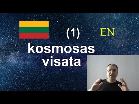 LITHUANIAN LESSON 208 - KOSMOSAS (1)