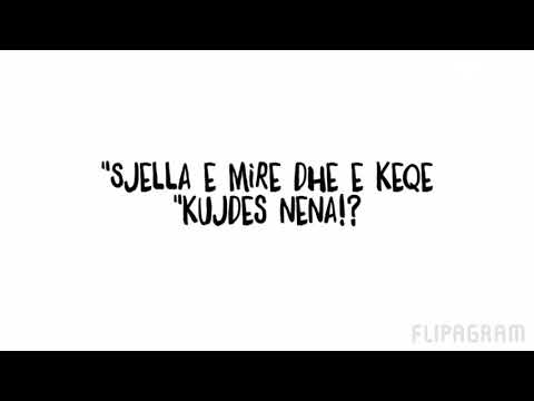 "Sjella e mire dhe e keqe"Kujdes nena!?