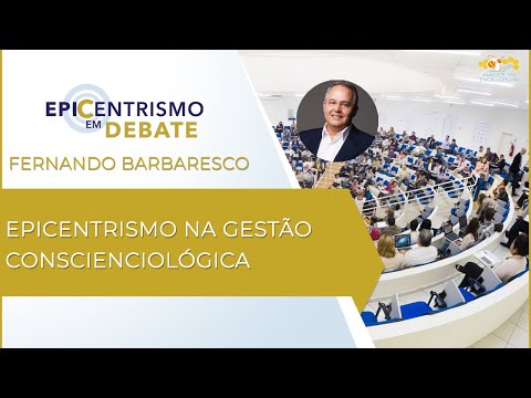 Epicentrismo em Debate 87 - Epicentrismo na Gestão Conscienciológica (Epicentrismologia)