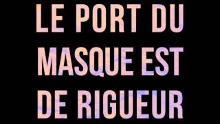 Essaie Pas "Le port du masque est de rigueur" (Official Audio)
