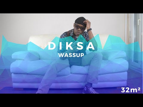 DIKSA x 32m² - WASSUP