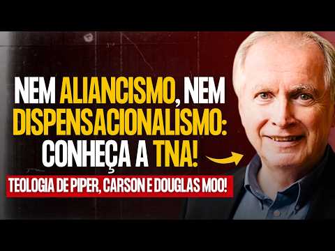 NEITHER COVENANTISM NOR DISPENSATIONALISM: DISCOVER THE TNA (NEW COVENANT THEOLOGY)!