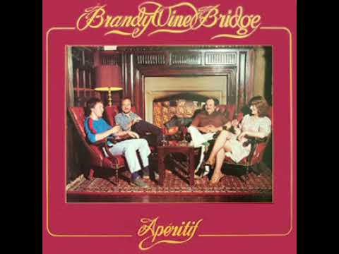 Brandywine Bridge - A Woman Who Needs Loving (1981)