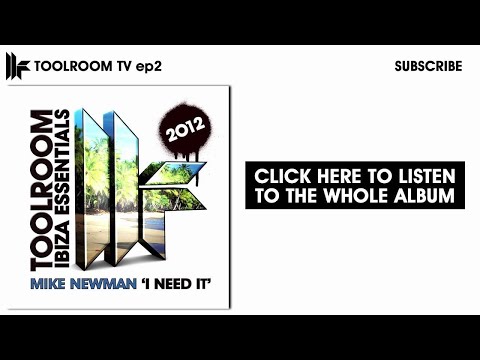 Mike Newman 'I Need It' (Original Club Mix)