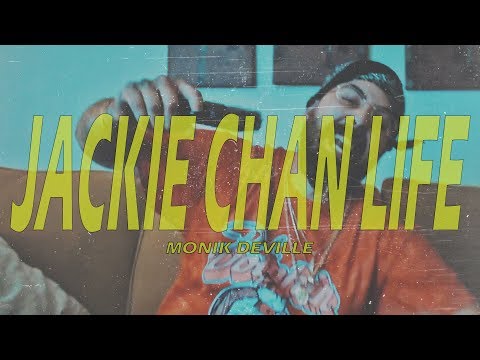 Monik Deville "JACKIE CHAN LIFE " (Official Video)