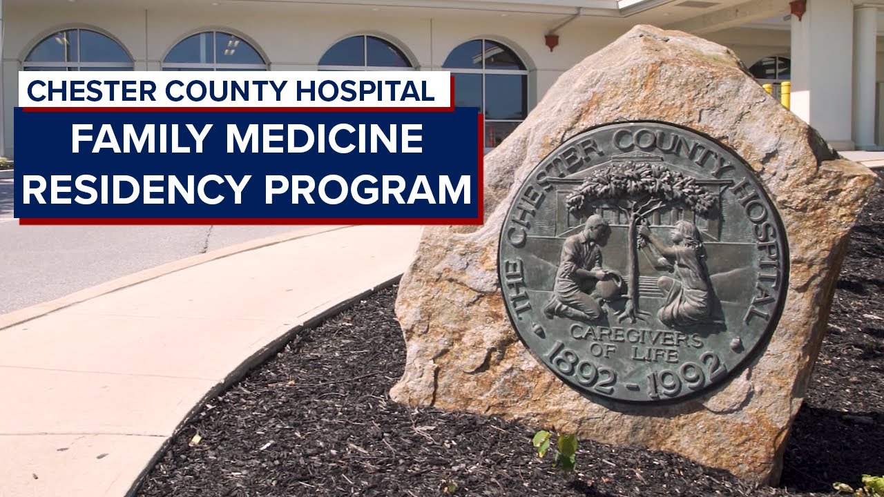 Watch video titled Chester County Hospital Family Medicine Residency Program on YouTube
