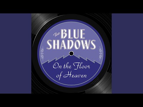 If I Were You - The Blue Shadows
