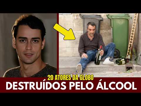 20 GLOBO ACTORS WHO WERE DESTROYED BY ALCOHOL AND YOU DIDN'T KNOW!