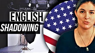 How To Sound American: English Shadowing Exercise