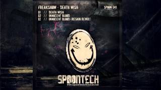 Freakshow - Innocent Blood (Regain Remix) [SPOON 041]