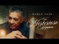 Mario Luis - Tu Misterioso Alguien (Video Oficial)