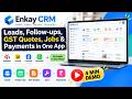 Enkay CRM Demo: Leads, Follow-ups, GST Quotes, Jobs & Payments in One