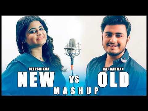 New Vs Old Indian Songs Mashup | Raj Barman Ft Deepshikha Raina
