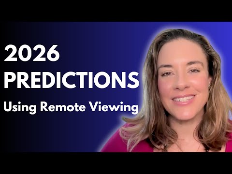 2026 Predictions Using Remote Viewing