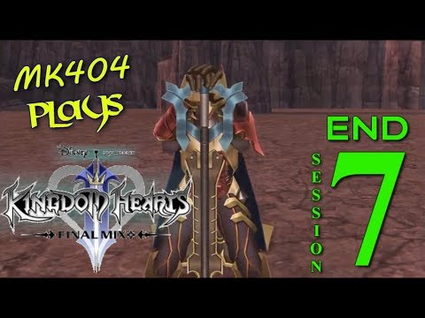 MK404 Plays Kingdom Hearts II Final Mix+ [HD 2.5 ReMIX] | Stream Session 7[TRUE END]