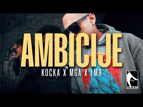 LMR x DOMAJA x MGA  - AMBICIJE Official Video