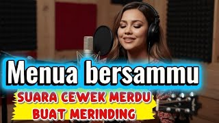 Download lagu Menua Bersamamu | Suara Cewek Merdu Bikin Merinding mp3 Download lagu Menua Bersamamu | Suara Cewek Merdu Bikin Merinding mp3