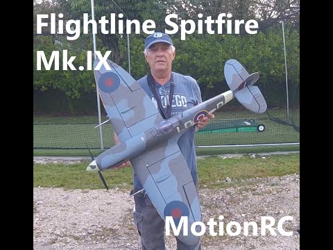 Motion RC Flightline Spitfire Mk IX rc plane flying review