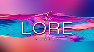 The Lore Family