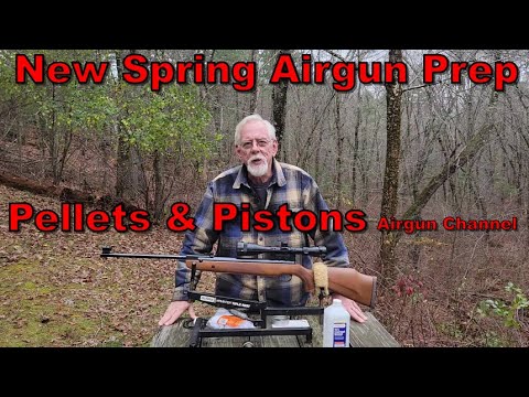 New Spring Airgun Preparation