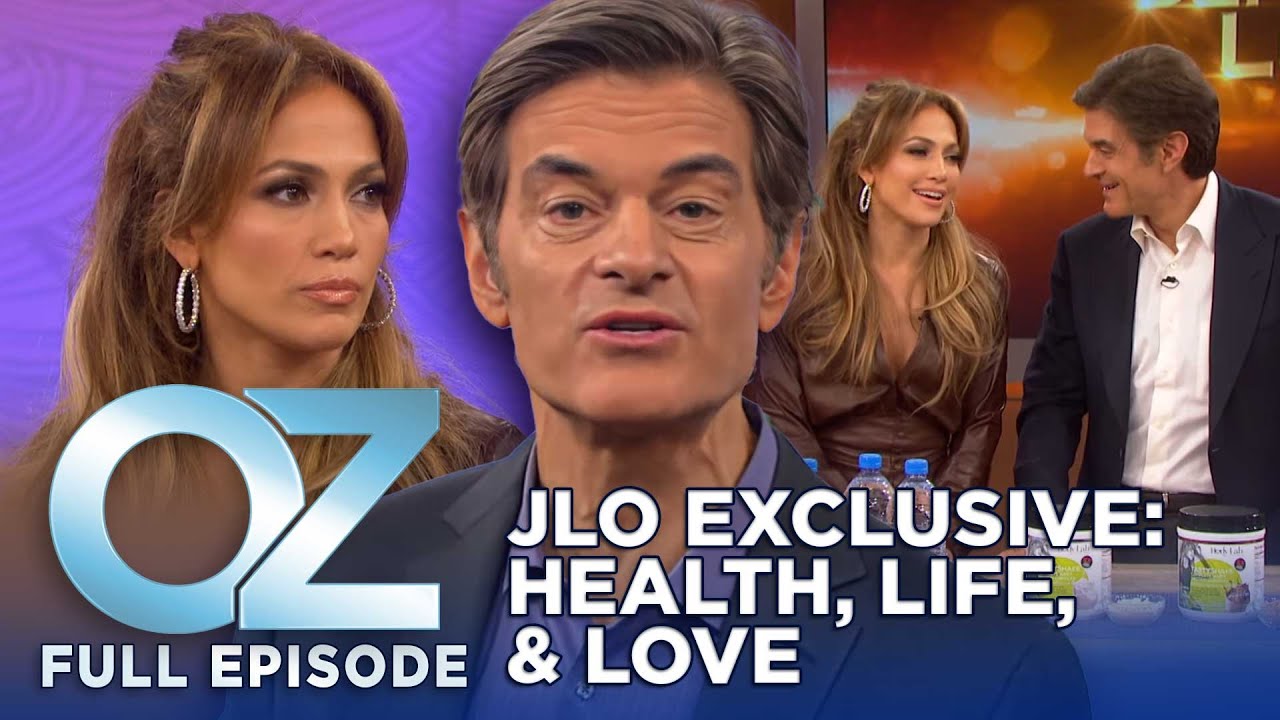 Jennifer Lopez Opens Up About Her Health, Life, and Love | Dr. Oz | S6 | Ep 84 | Full Episode