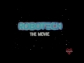 Robotech The Movie Introduction