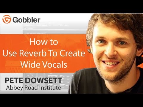 How to Use Reverb To Create Wide Vocals